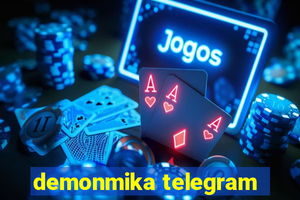 demonmika telegram